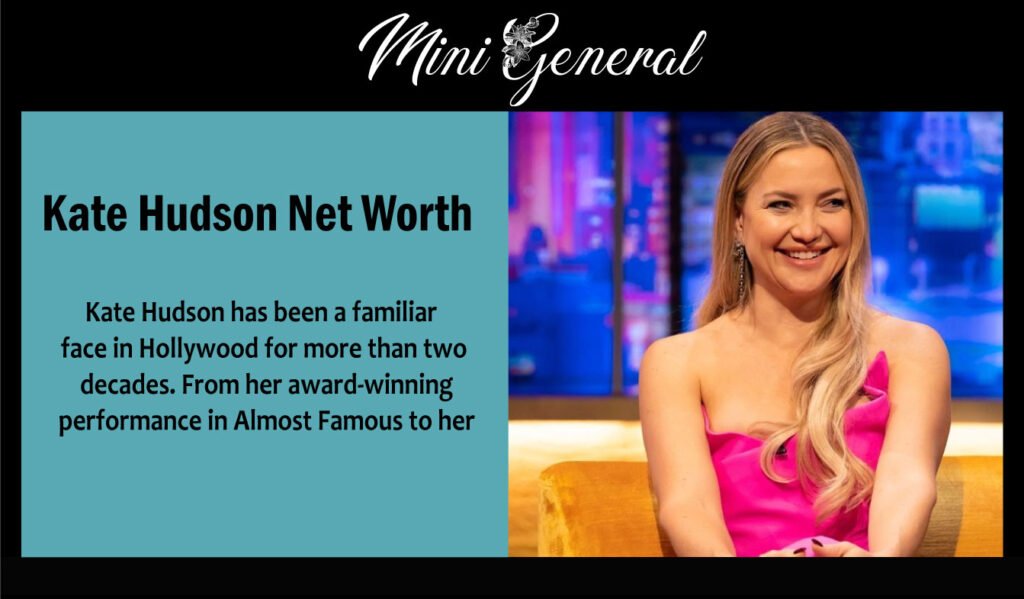 Kate Hudson Net Worth