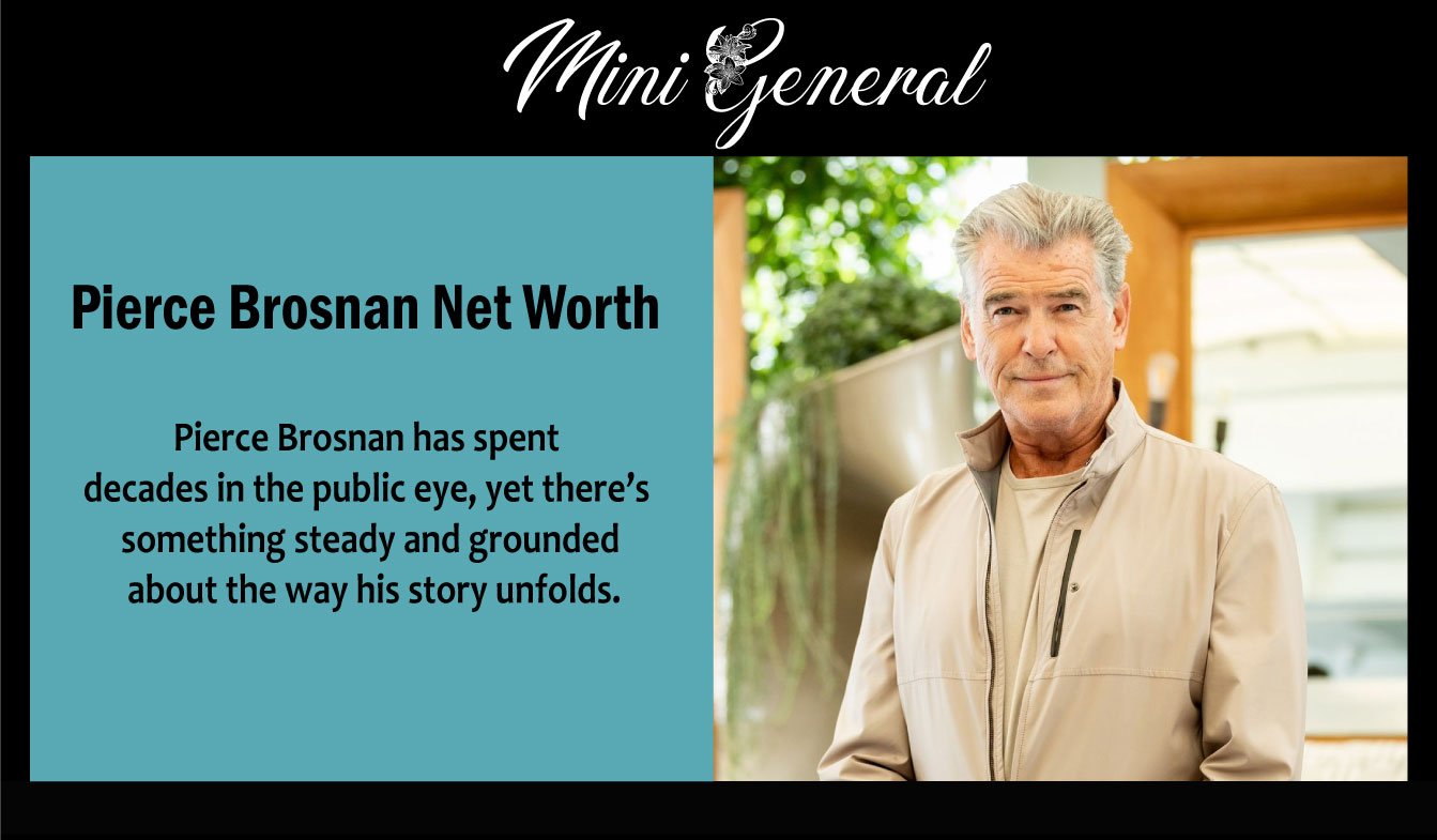 Pierce Brosnan Net Worth